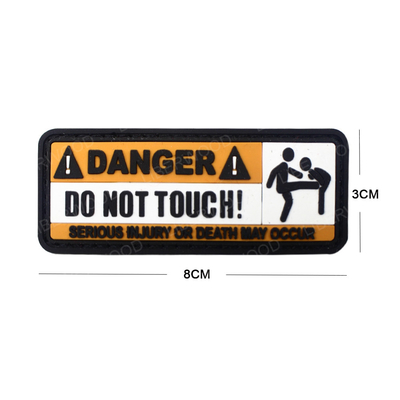 Clothing Accessory Backpack Warning Sign DANGER DO NOT TOUCH SERIOUS PVC Rubber 3d Patch